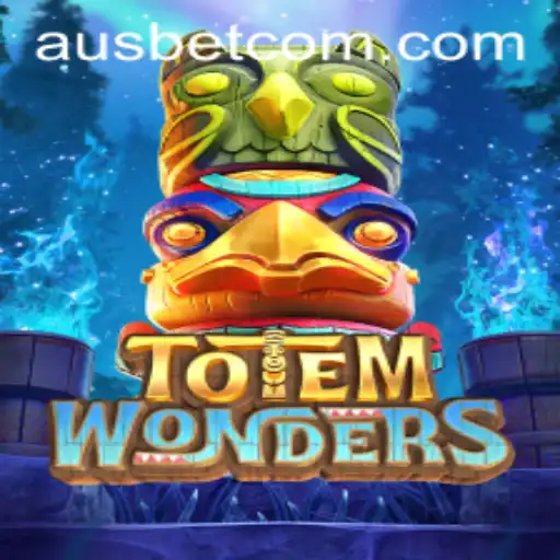 Exploring Totem Wonders and the Rise of Ausbet